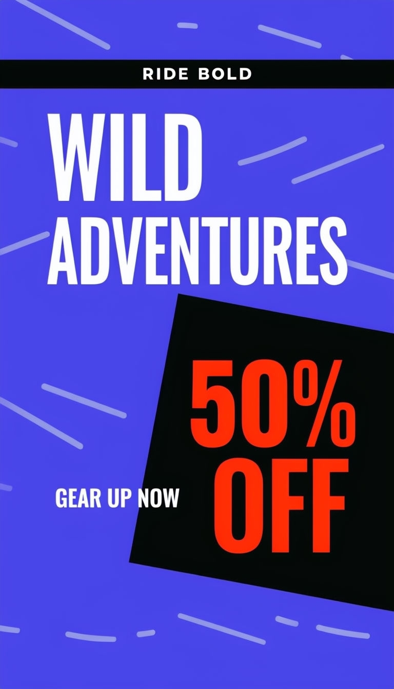 Vibrant Royal Blue Adventure Advertisement with Bold Text and Offers Ads