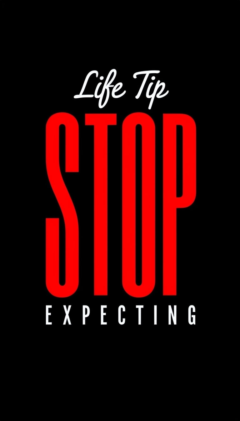 Modern Minimalist Life Tip STOP Expecting Typography Mobile Wallpaper