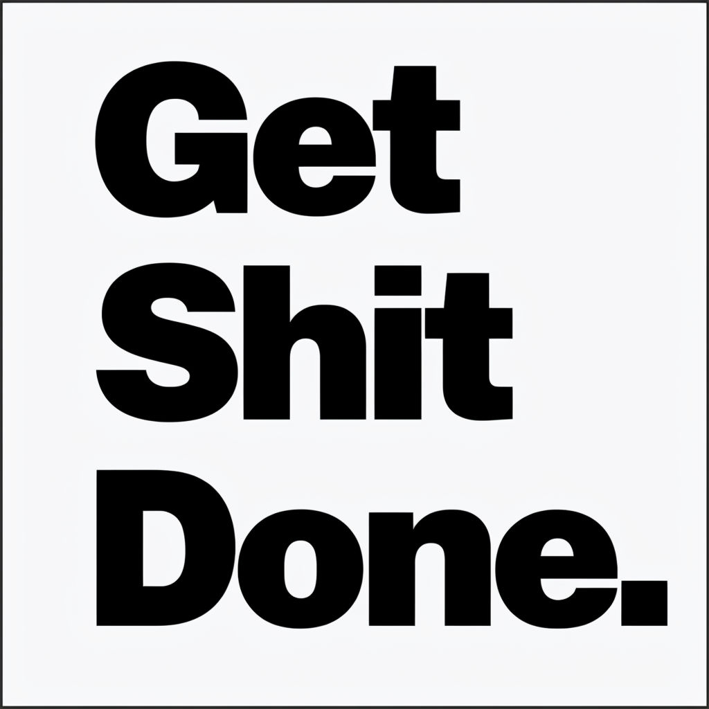 Get Shit Done Minimalist Motivational Mug