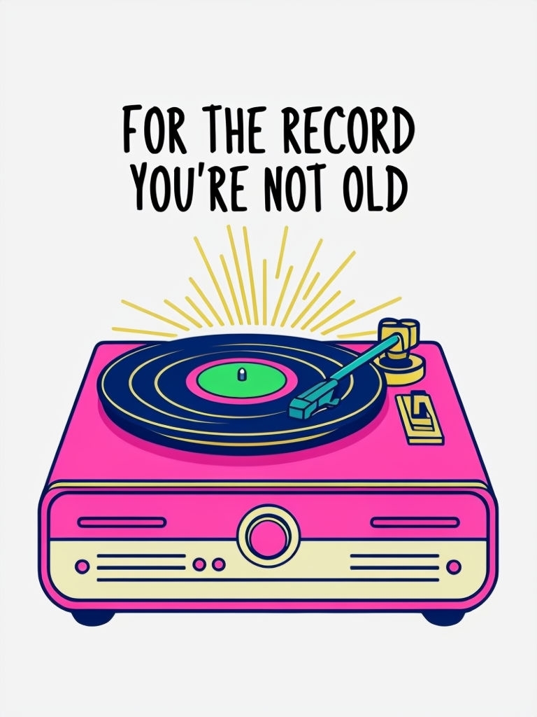 Playful Vintage Record Player Cartoon with Fun Quote Poster