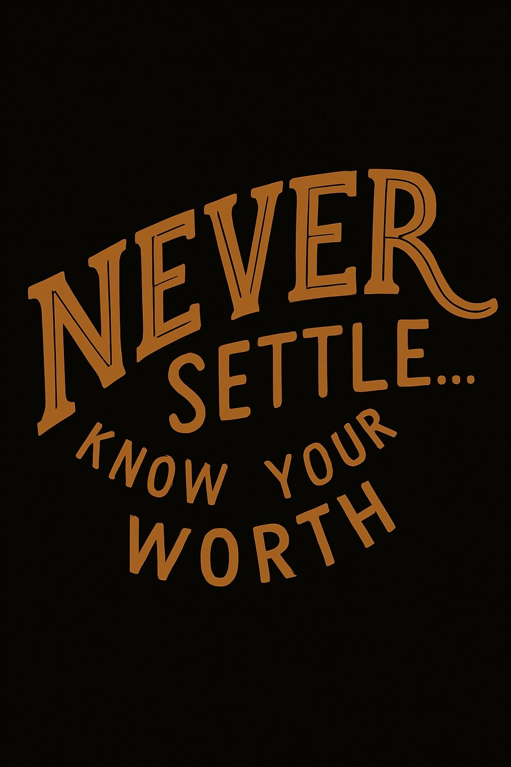 Bold Golden Motivational Quote Never Settle T-Shirt