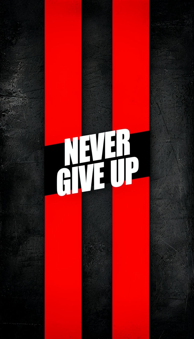 Never Give Up Bold Motivational Design Mobile Wallpaper