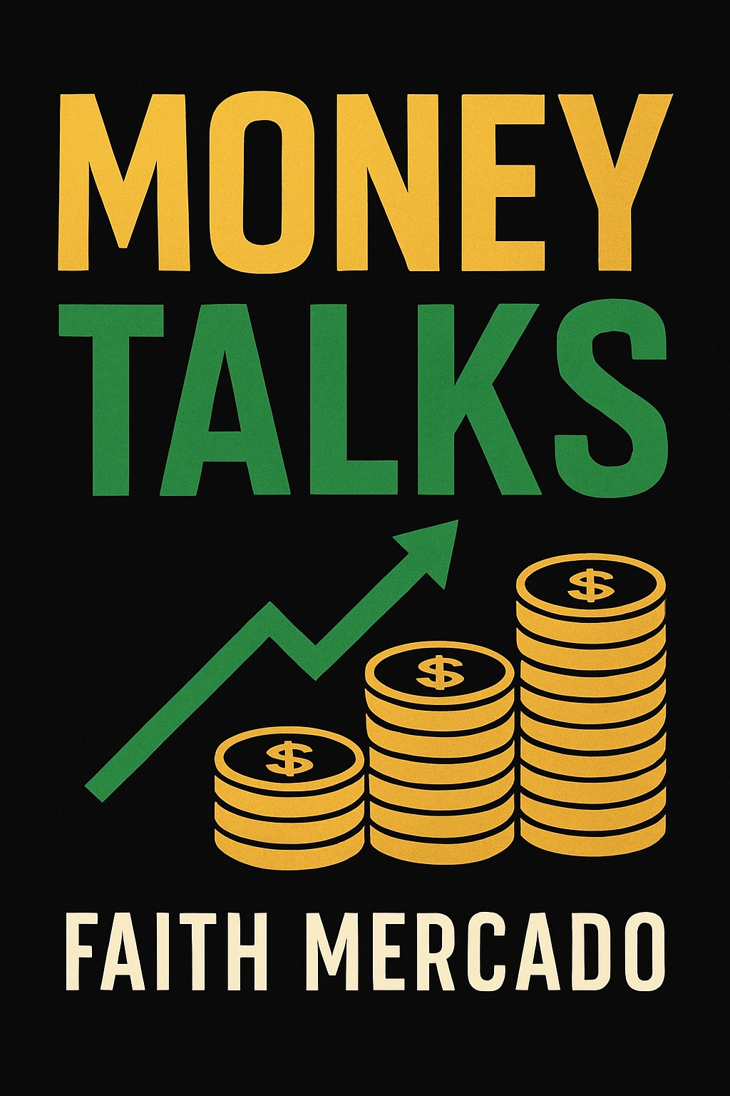 Motivational Money Talks Graphic Design with Arrow and Coins EBook Cover