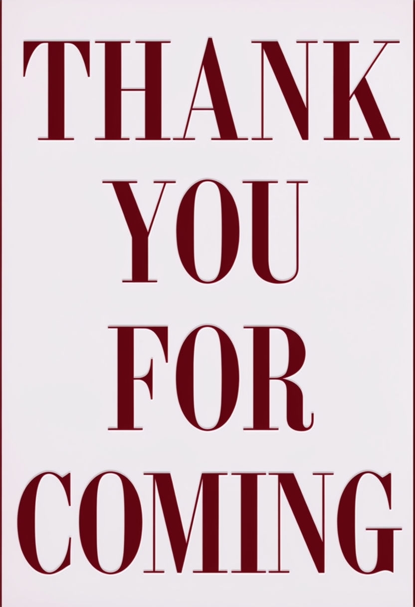 Elegant Thank You for Coming Event Sign with Classic Typography
