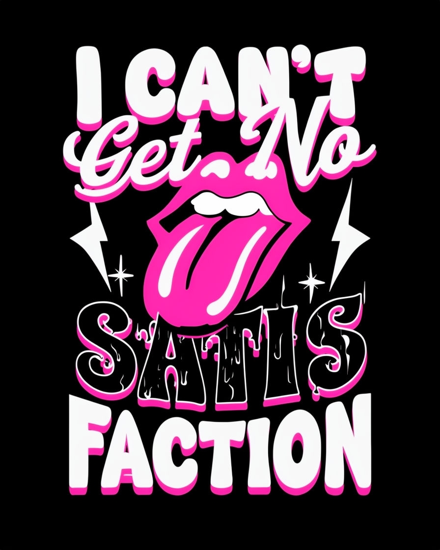 I Can't Get No Satisfaction Bold Rolling Stones T-Shirt