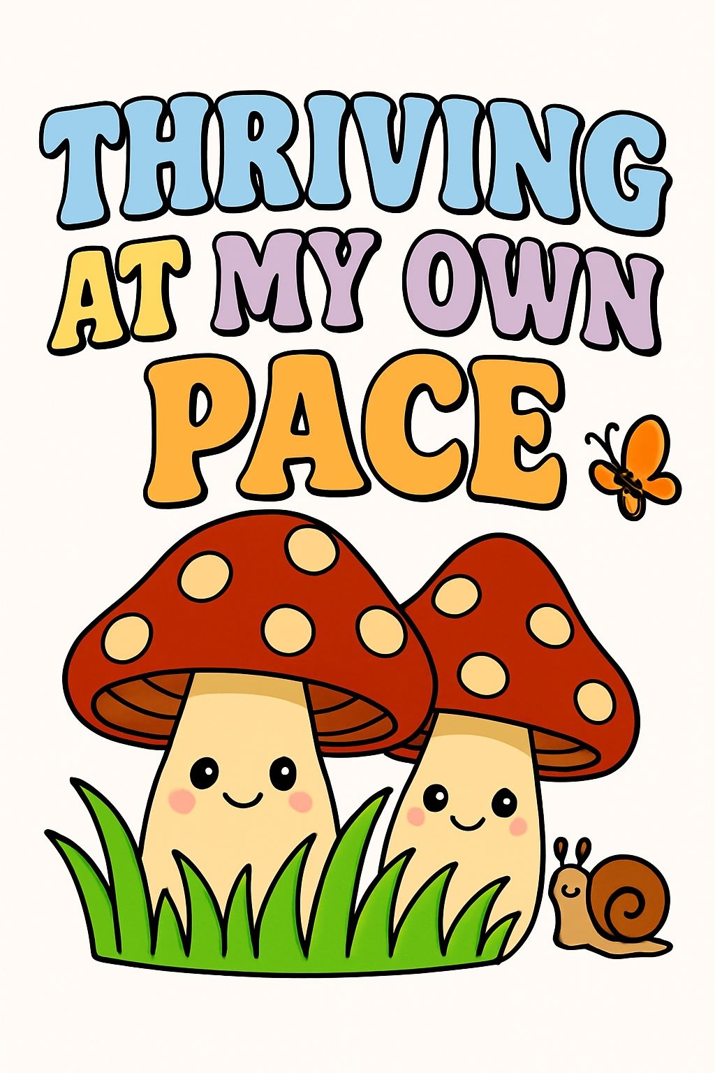 Thriving at My Own Pace Retro Poster