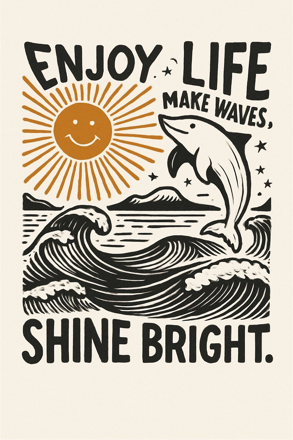 Enjoy Life Make Waves Vintage Motivational T-Shirt