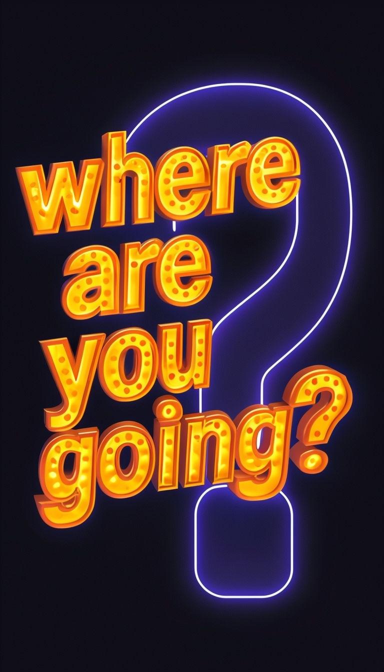 Glowing Retro "Where Are You Going?" Neon Art Poster