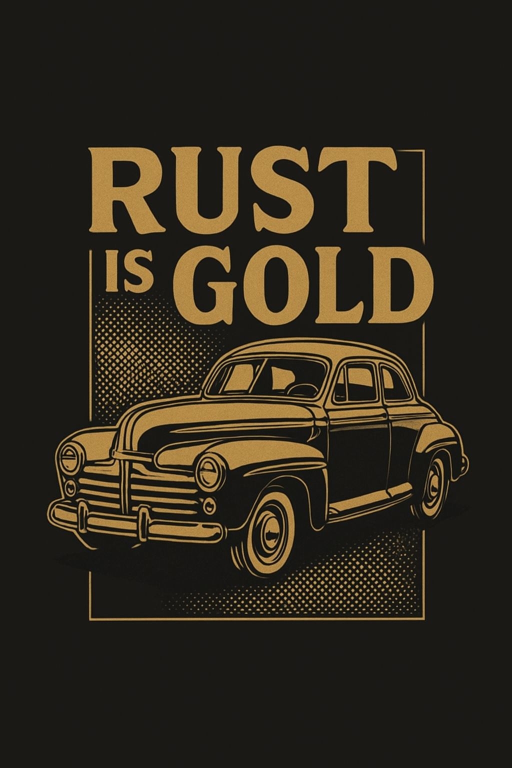 Vintage Classic Car RUST IS GOLD Graphic T-Shirt