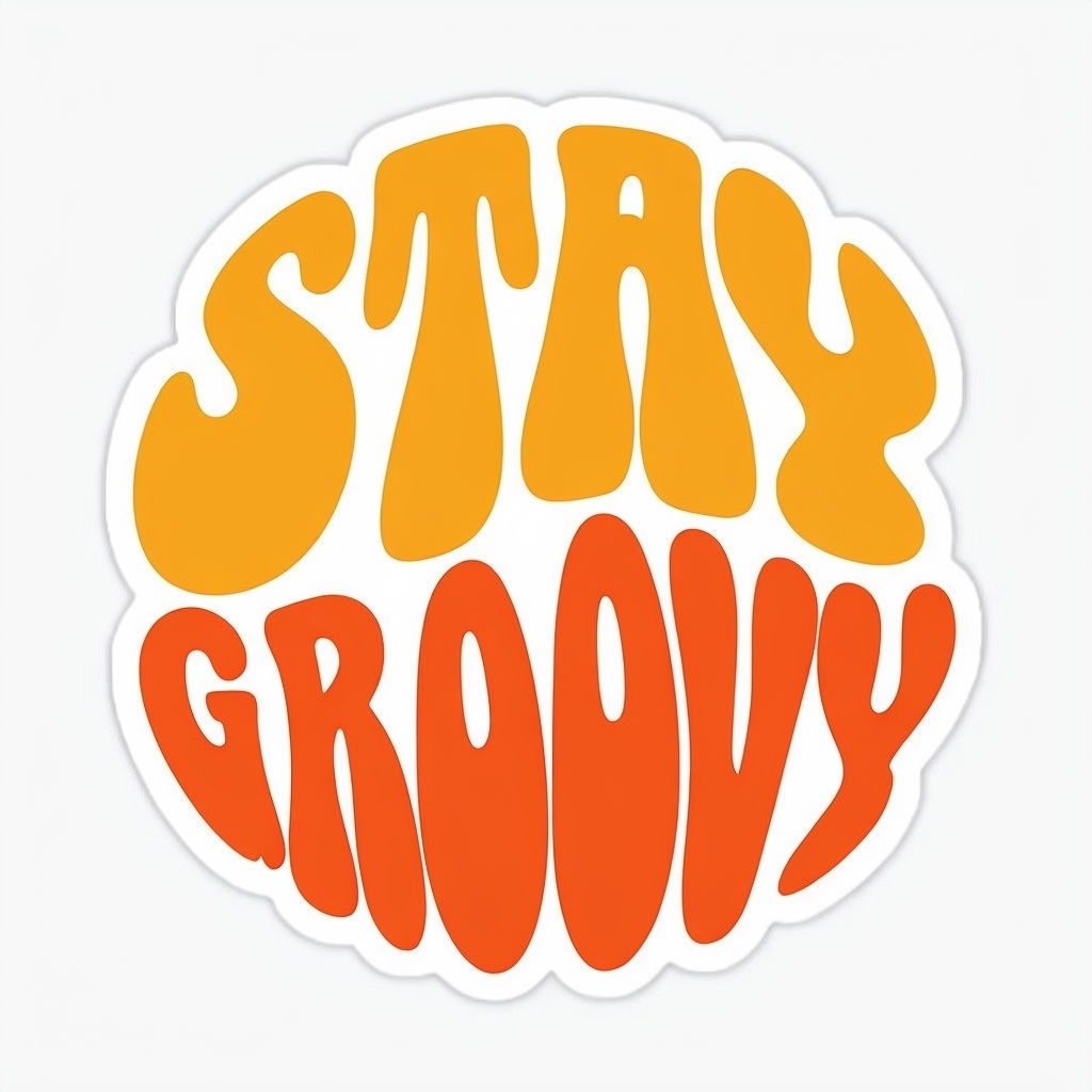 Vibrant Retro Stay Groovy Typography Sticker