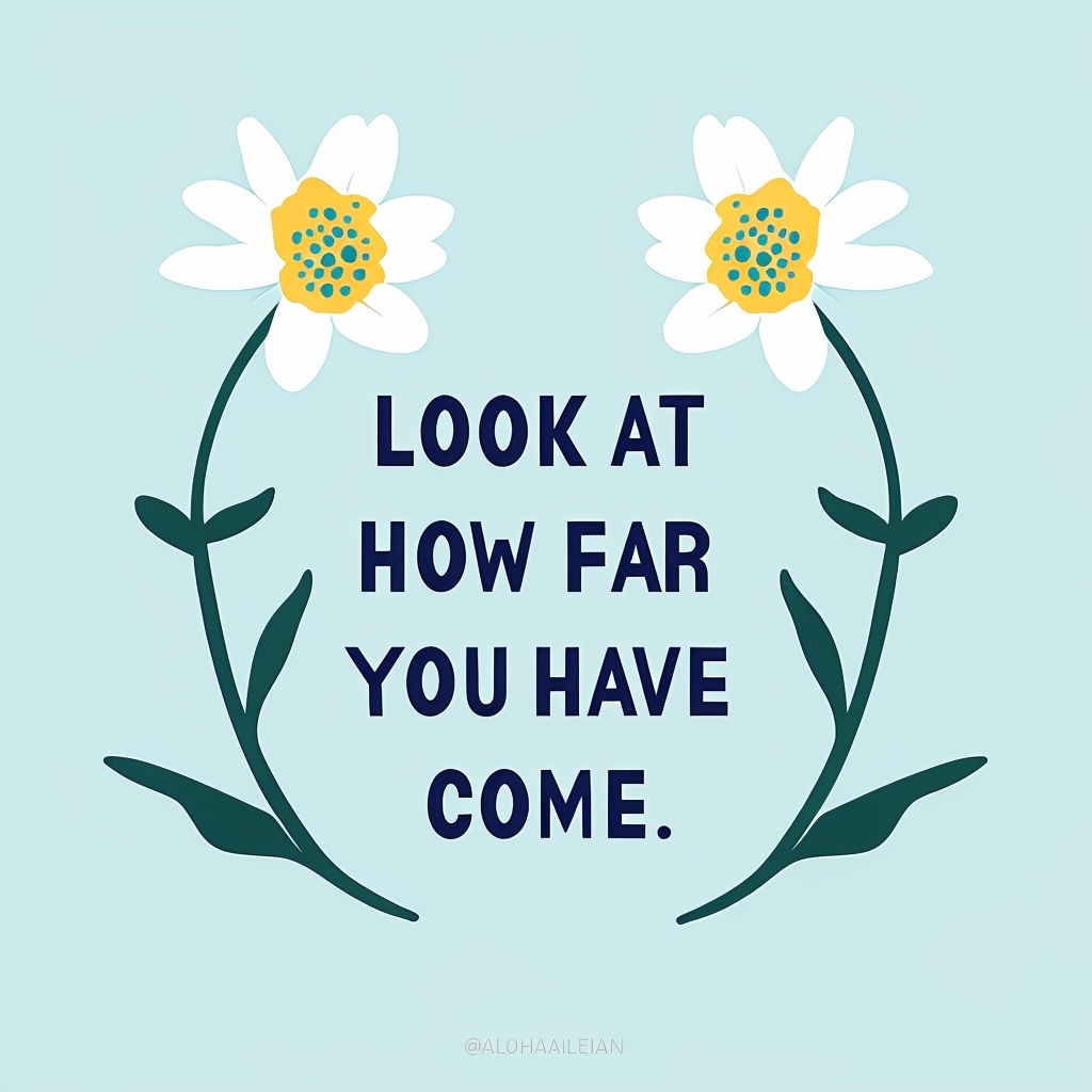 Motivational Floral Illustration with Uplifting Message Sticker