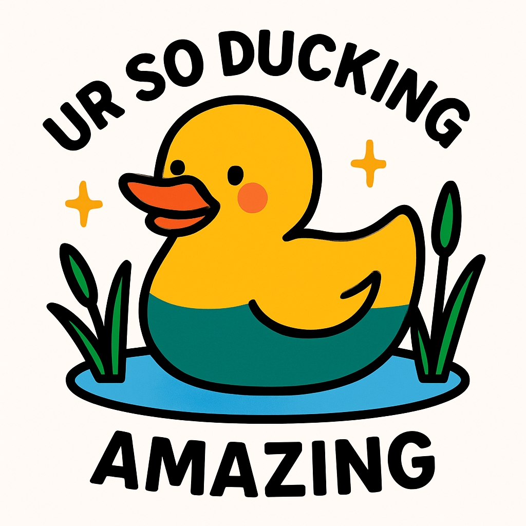 Cheerful Cartoon Yellow Duck with 'UR SO DUCKING' Sticker