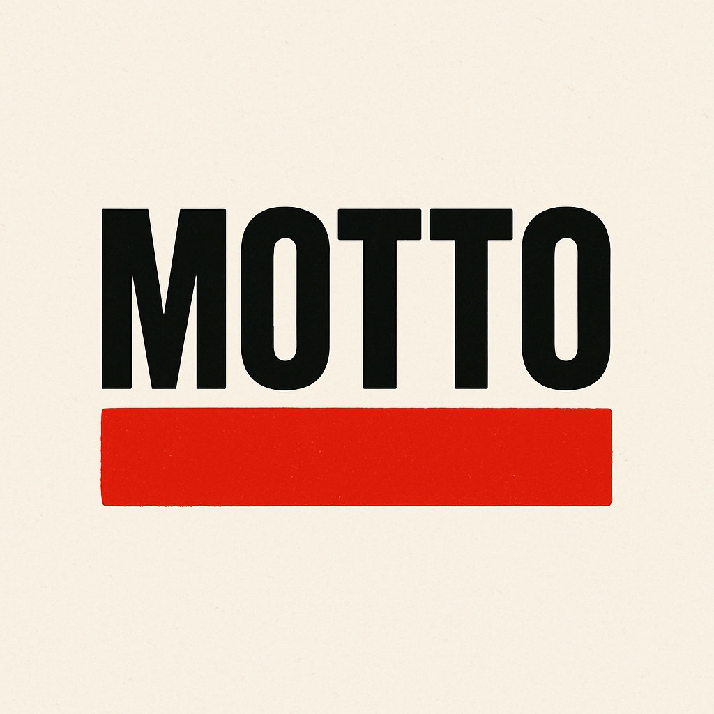 Minimalist MOTTO Design with Bold Text and Red Accent Logo