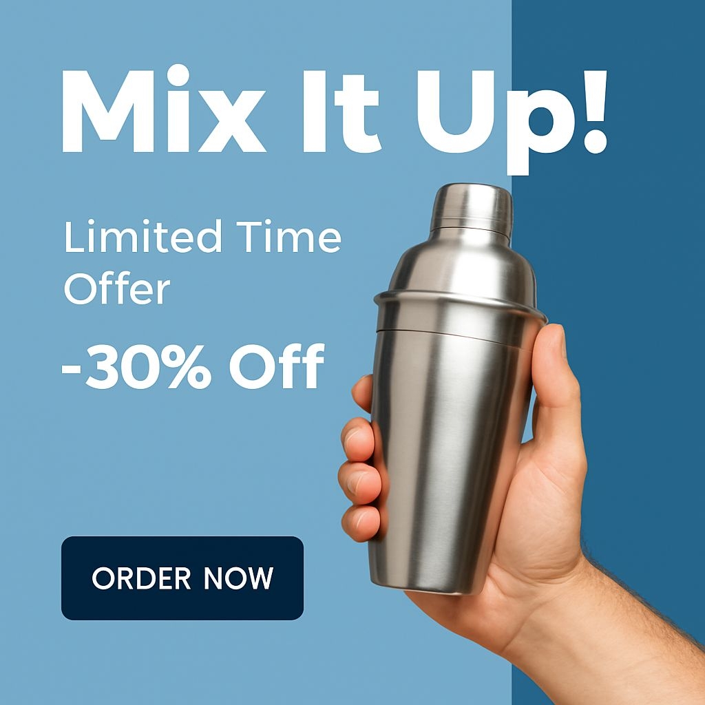 Stylish Cocktail Shaker Design with Limited Time Offer Ads