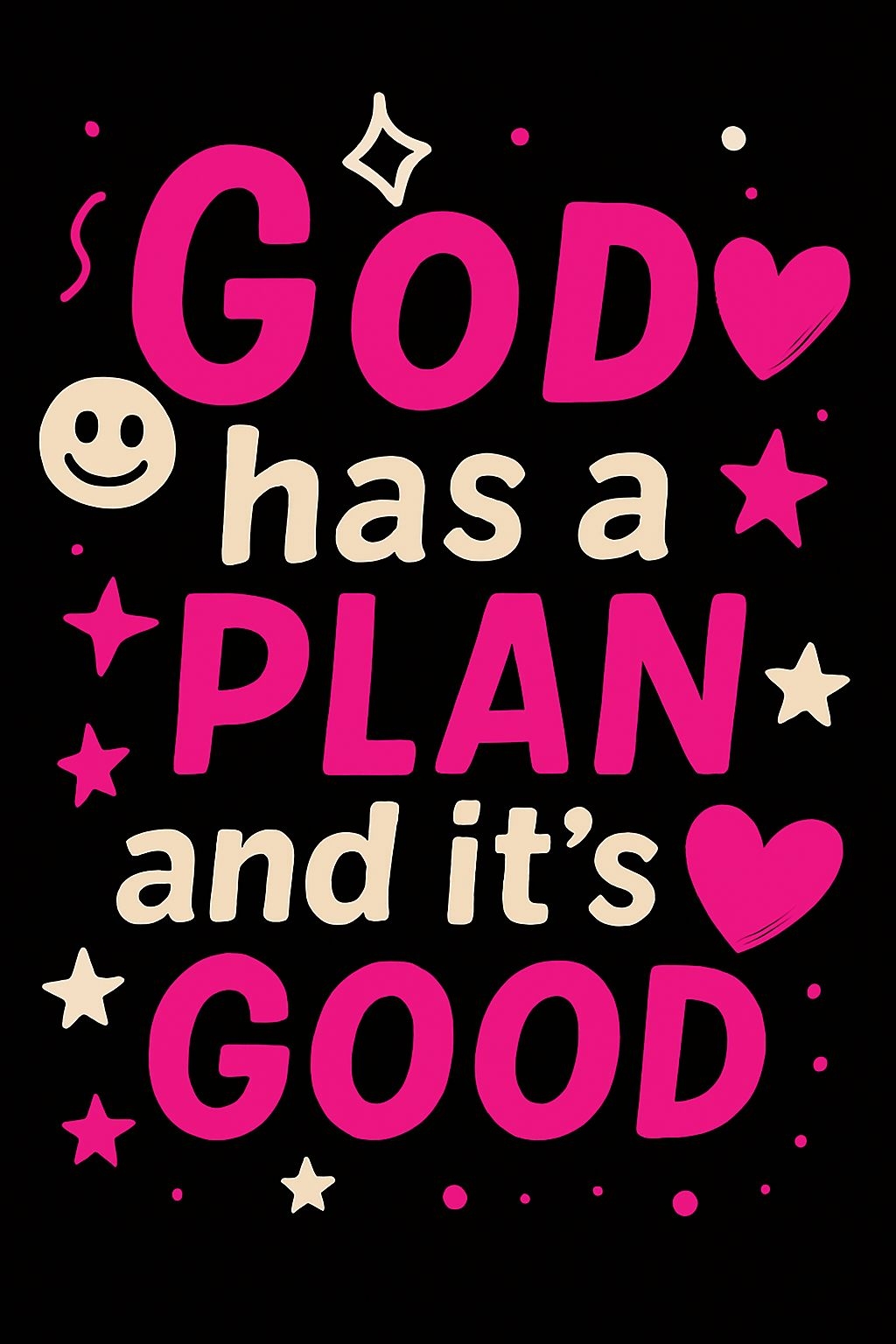 Uplifting God Has a Plan Motivational T-Shirt Design