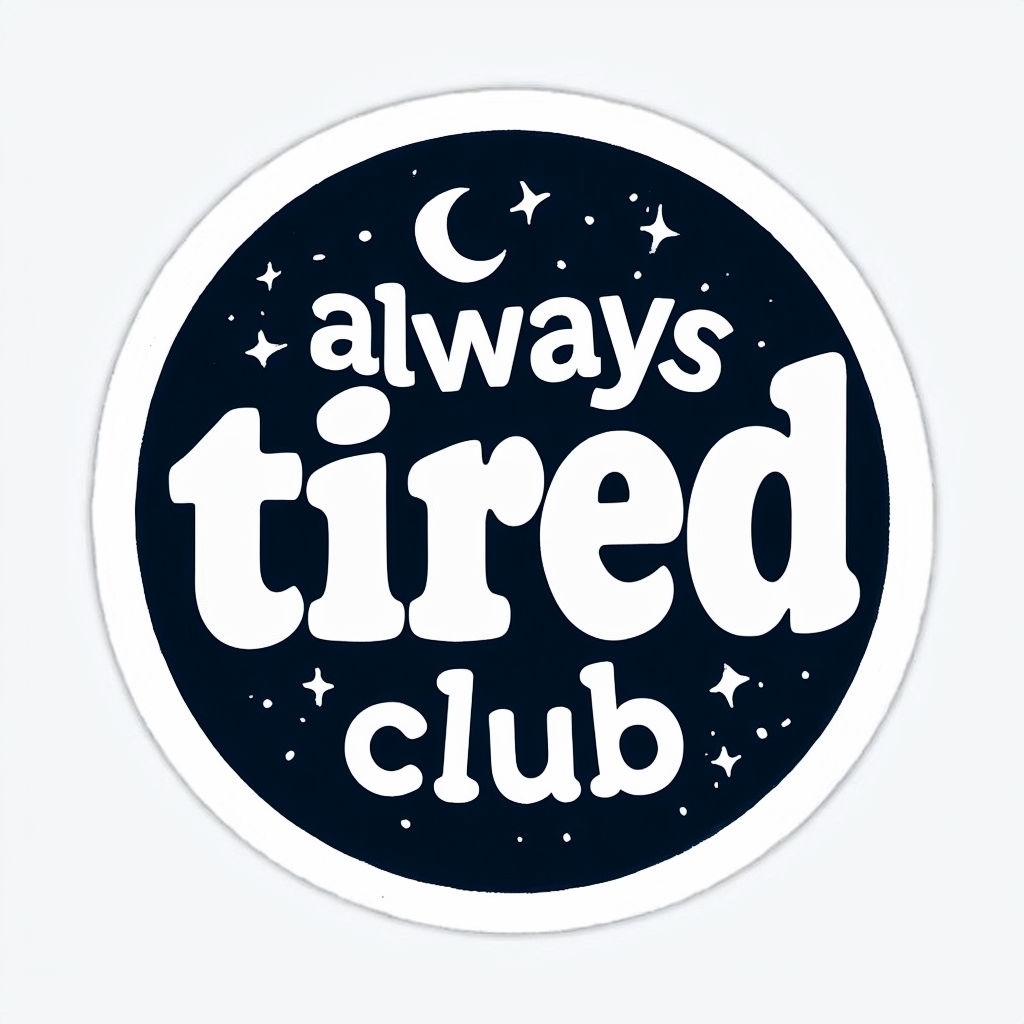 Always Tired Club Circular Sticker with Whimsical Elements