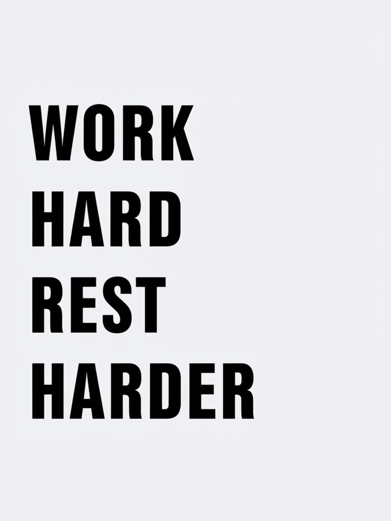 Minimalist Motivational Work Hard Rest Harder Poster