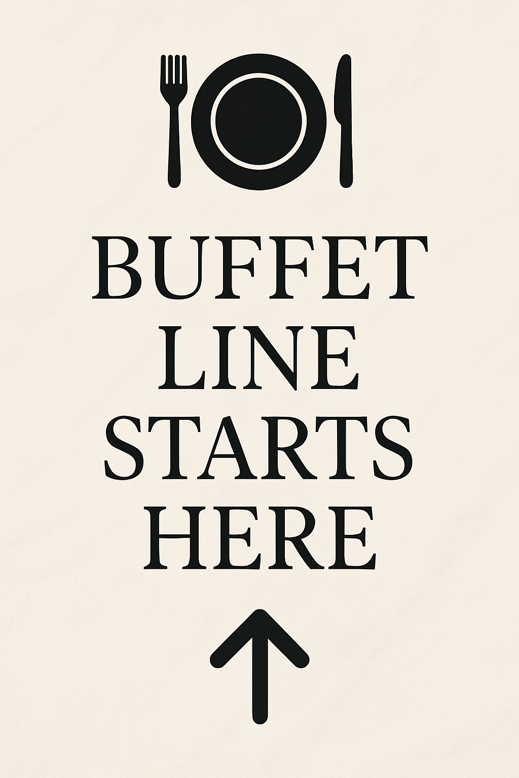 Buffet Line Starts Here Minimalist Directional Signage Event Sign