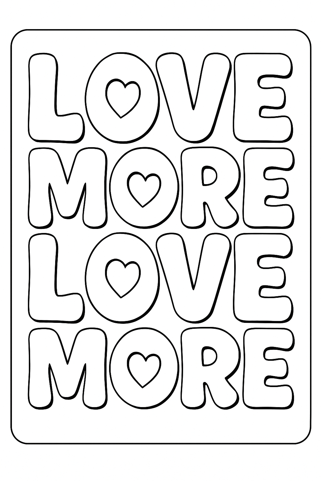 Playful Love More Typography Coloring Page for Creative Fun