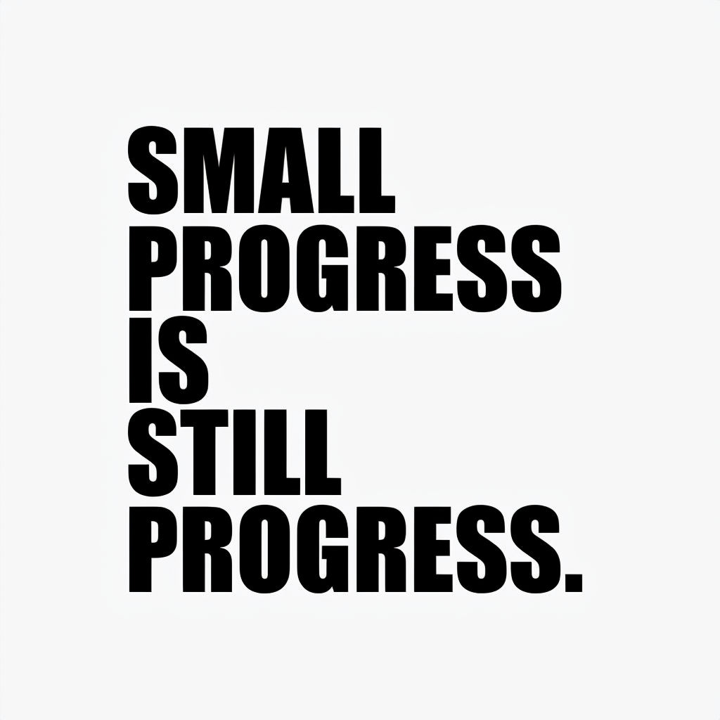 Motivational Quote 'Small Progress is Still Progress' Mug - Playground