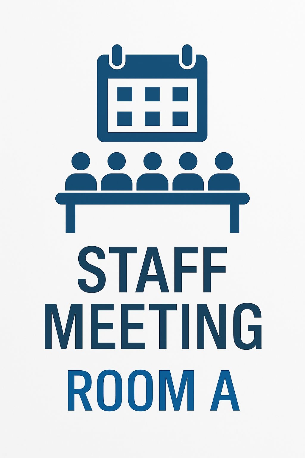 Minimalist Staff Meeting Directional Sign with Calendar Icon Event Sign