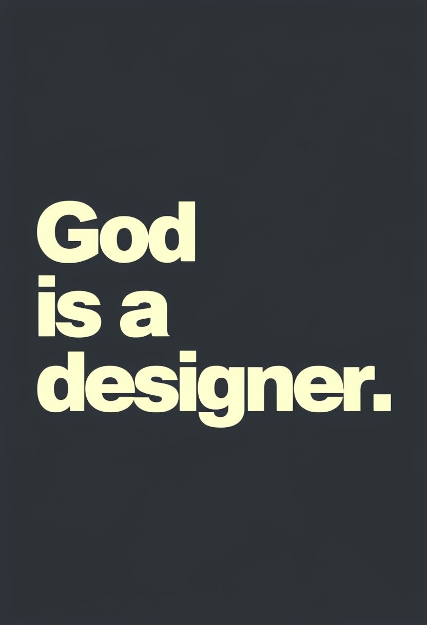 God is a Designer Minimalist Inspirational Quote Poster