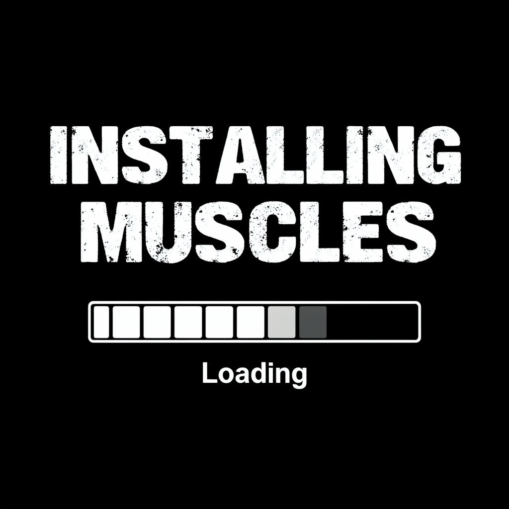 Installing Muscles Motivational Design T-Shirt