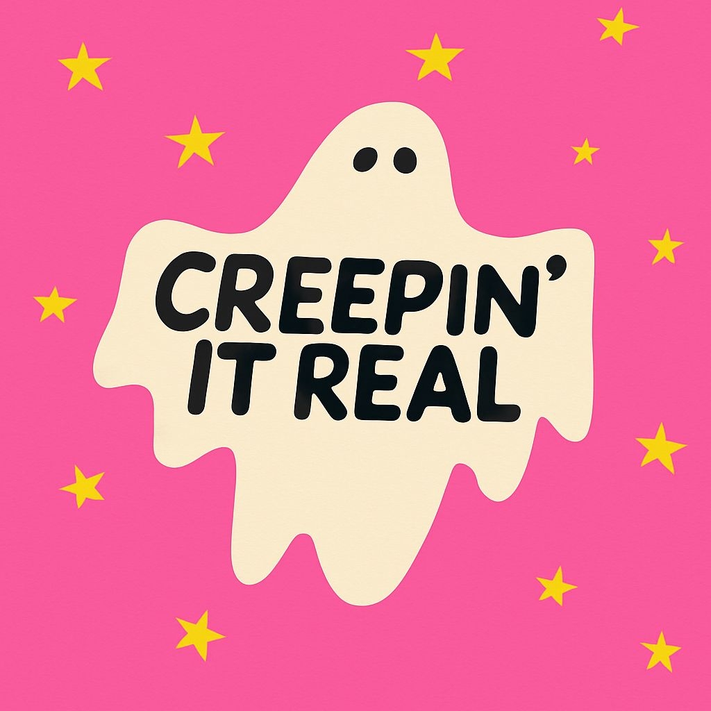 Playful Light Beige Ghost with 'Creepin' It Real' Text Sticker