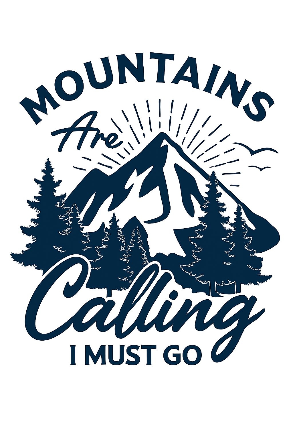 Mountains Are Calling I Must Go Vintage T-Shirt