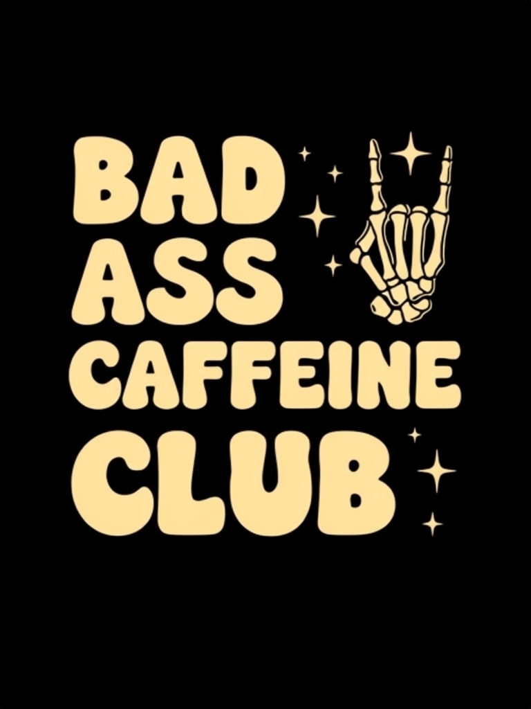 Bad Ass Caffeine Club Graphic T-Shirt