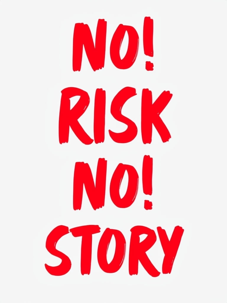 No Risk No Story Bold Hand-Drawn Text Poster