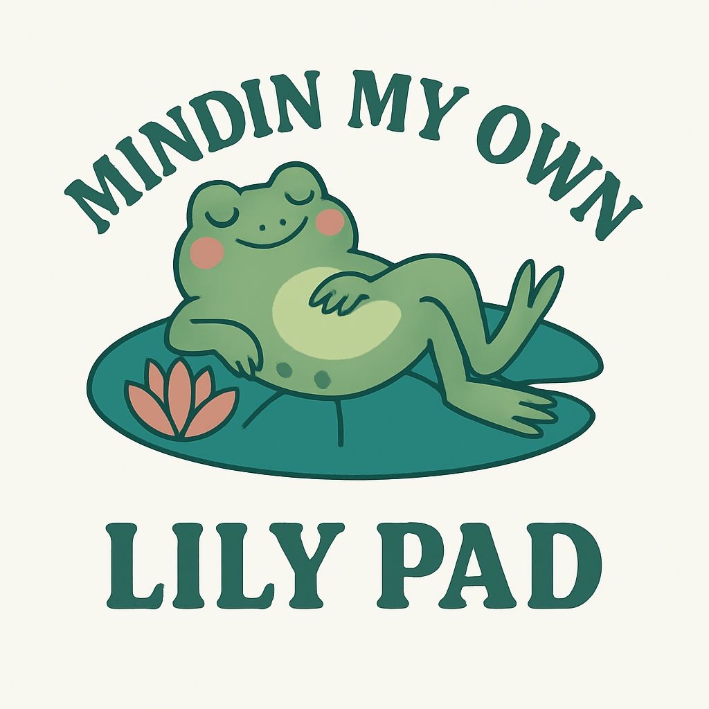 Whimsical Green Frog on Lily Pad with 'Mindin My Own' Sticker