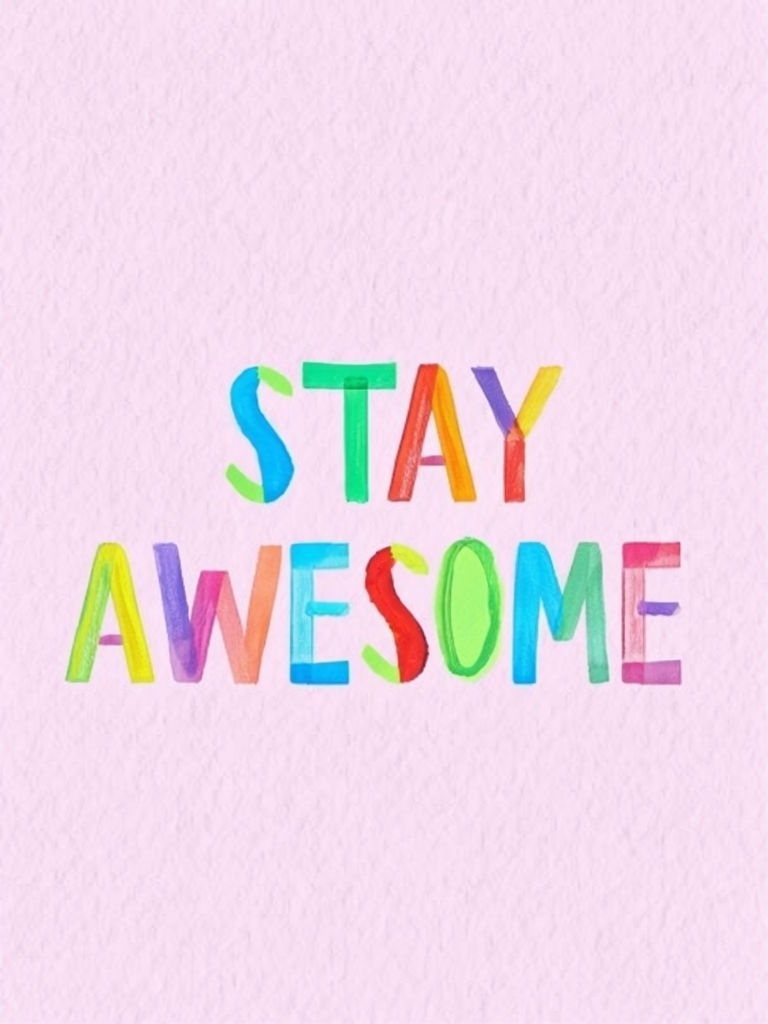 Stay Awesome Colorful Minimalist Typography Poster