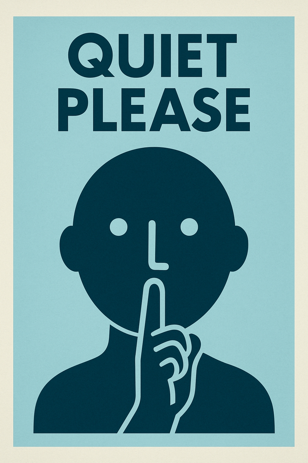 Quiet Please Minimalist Poster for Calm Spaces Sign