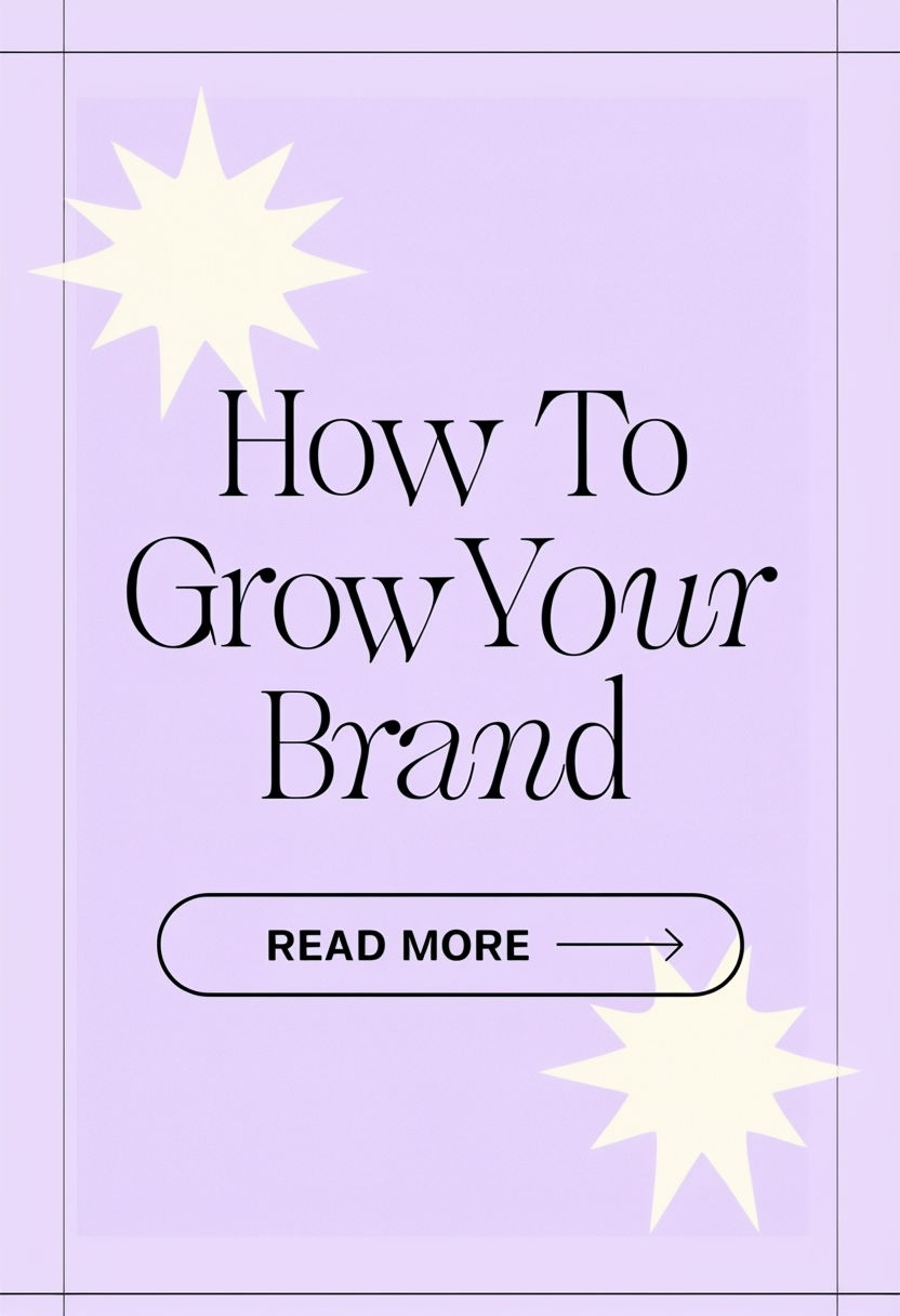 How To Grow Your Brand Elegant Minimalist Art Poster