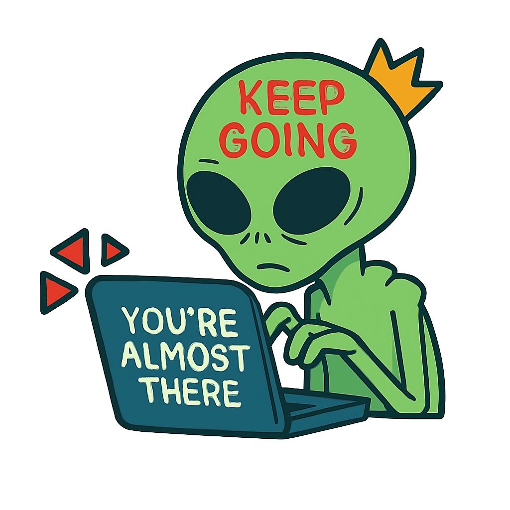 Sad Cartoon Alien with Laptop and Motivational Text Sticker
