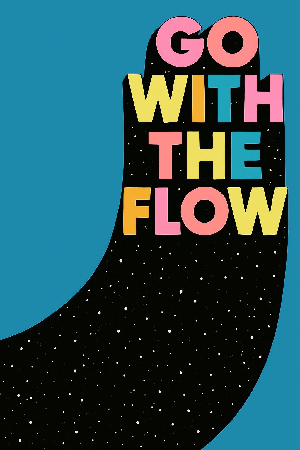 Go With The Flow Colorful Minimalist Inspirational T-Shirt