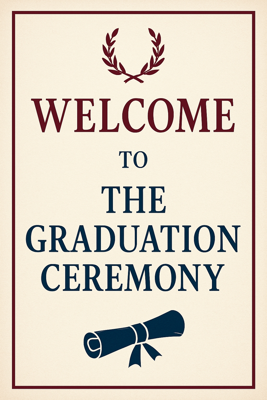 Elegant Graduation Ceremony Welcome Sign with Laurel Wreath Event Sign