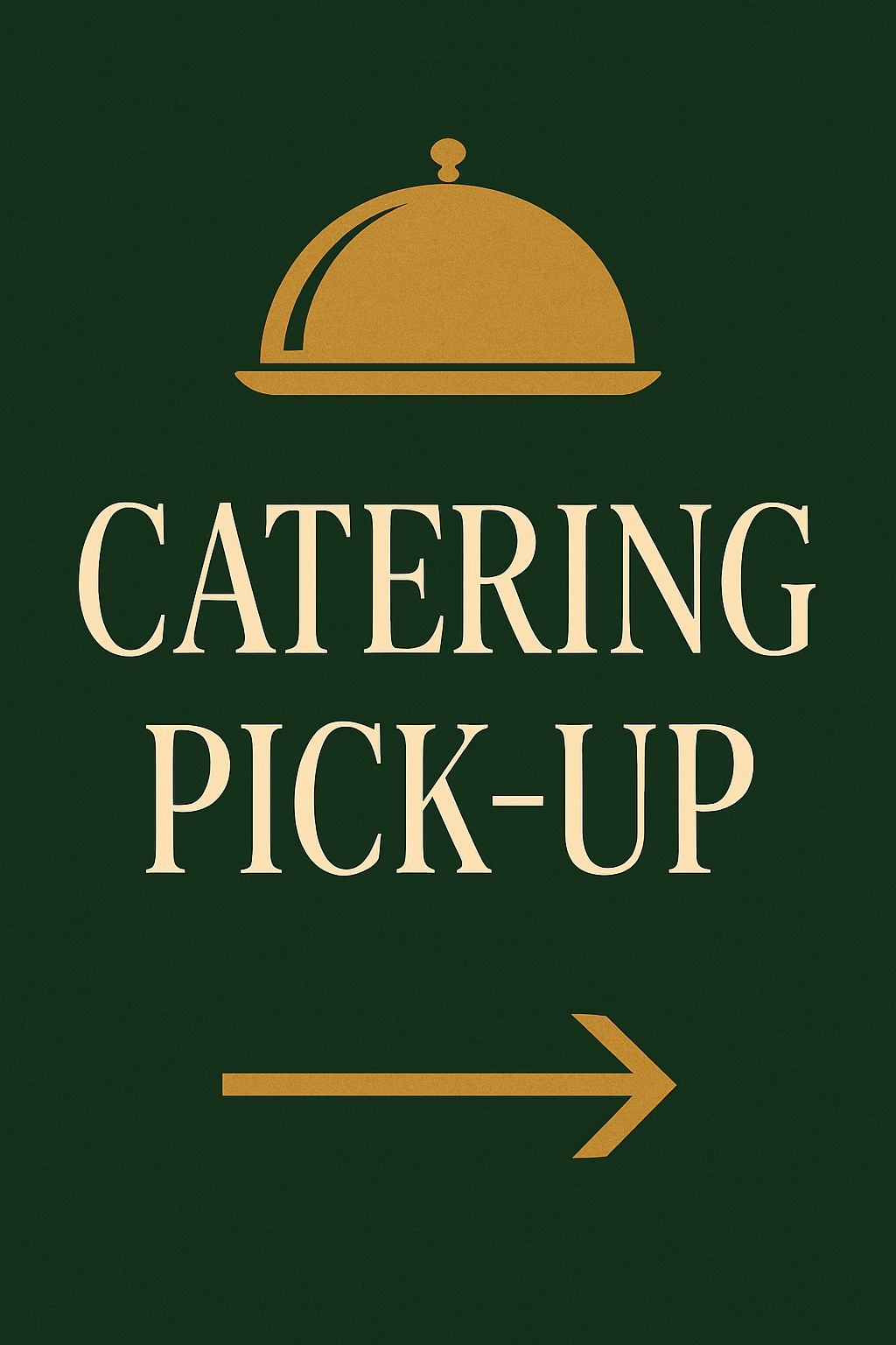Minimalist Catering Pick-Up Sign with Gold Graphics Event Sign