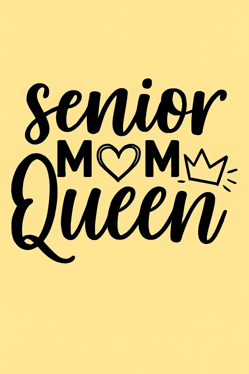 Senior MOM Queen Minimalist T-Shirt Design