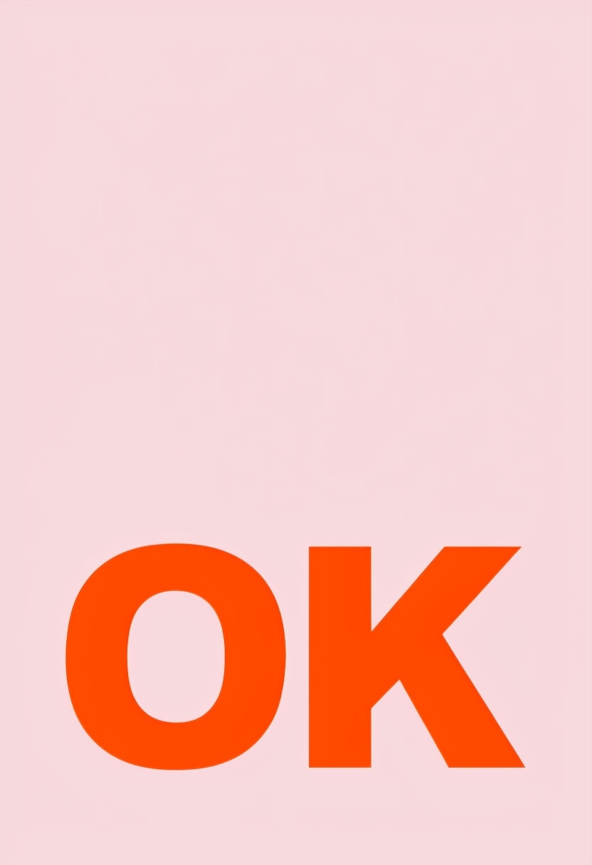 Minimalist Orange OK Text on Light Pink Background Poster