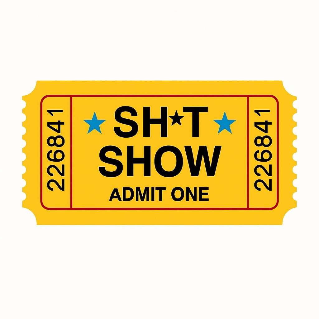 Bright Yellow 'SH*T SHOW' Admission Ticket Illustration Sticker