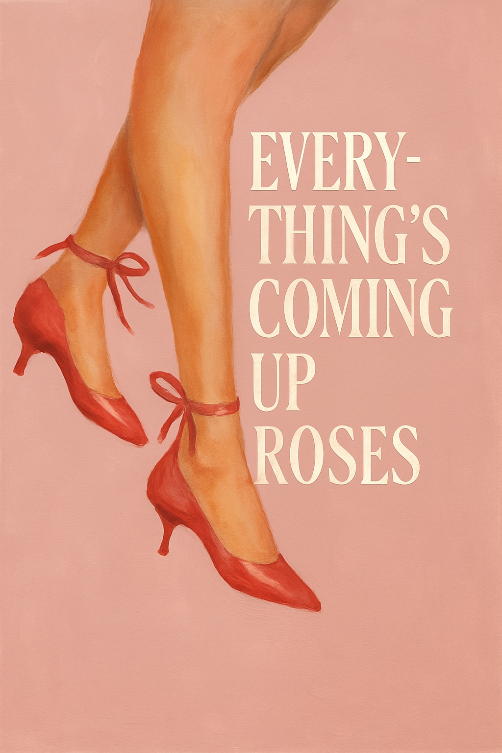 Elegant Red High-Heeled Shoes Illustration with Motivational Text Poster