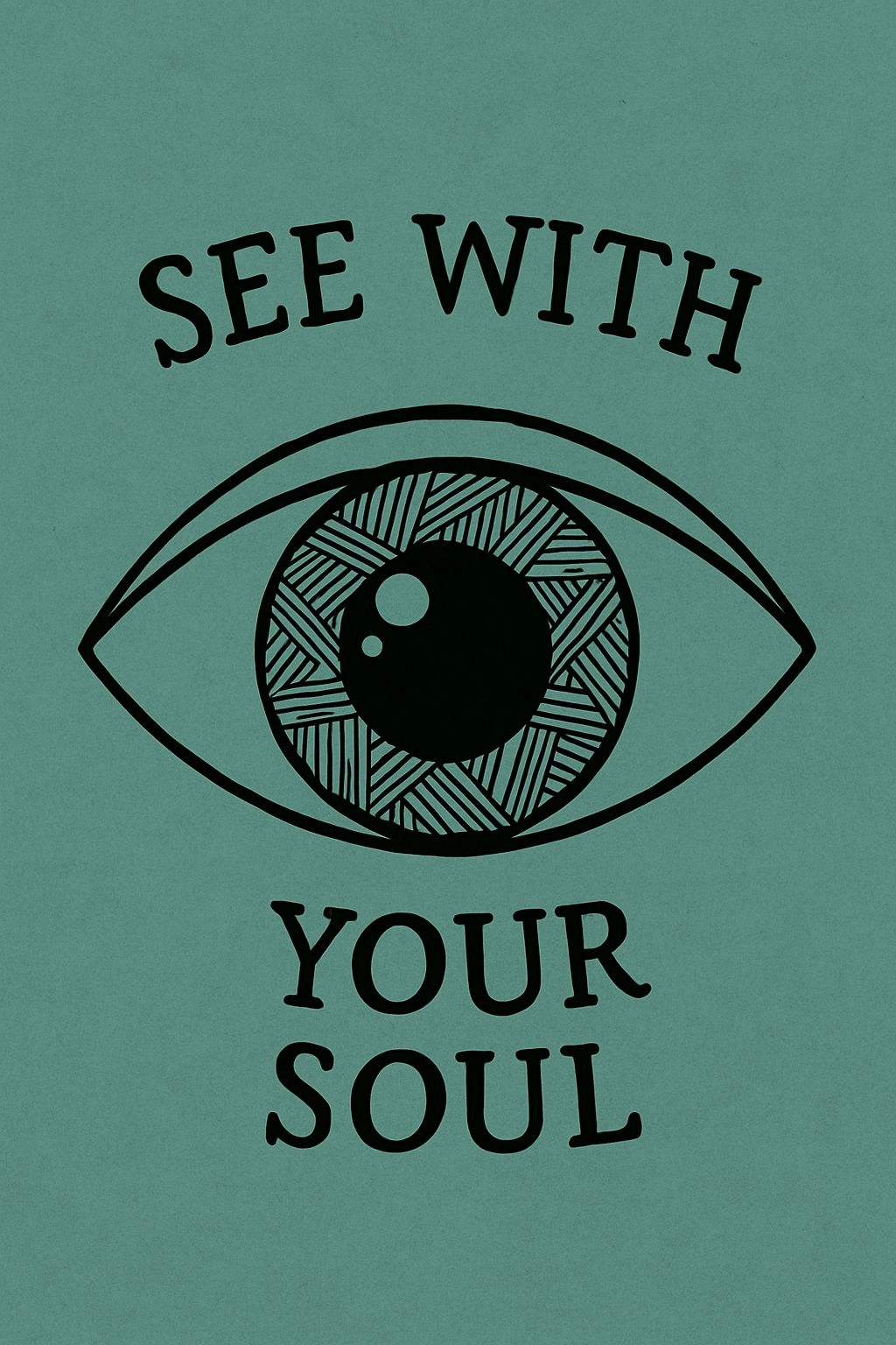 Minimalist Eye Design with 'See With Your Soul' Message T-Shirt