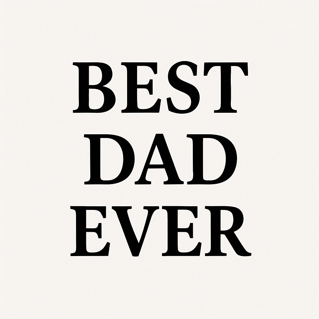 Best dad ever