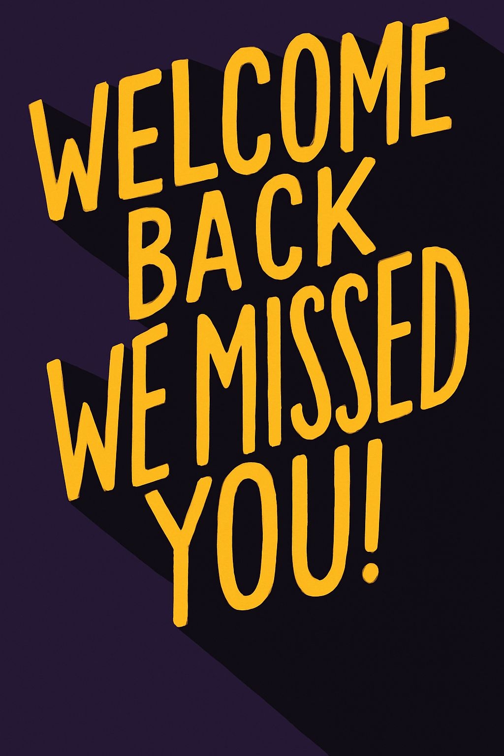 Welcome Back We Missed You Bold Typography Poster Cards & Invites