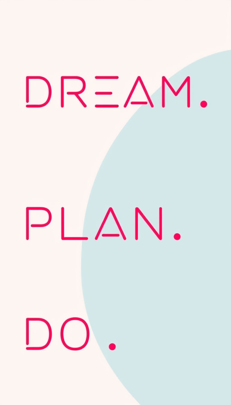 Minimalist Motivational Dream Plan Do Poster