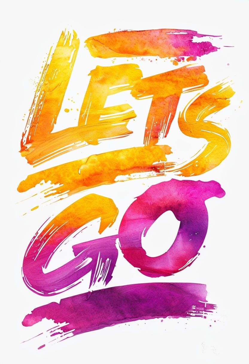 Vibrant Watercolor LET'S GO Text Design Poster