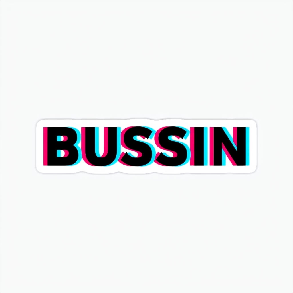 Bold 'BUSSIN' 3D Text Sticker with Cyan and Magenta Highlights