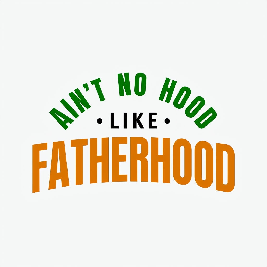 Ain't No Hood Like Fatherhood Minimalist Quote Mug